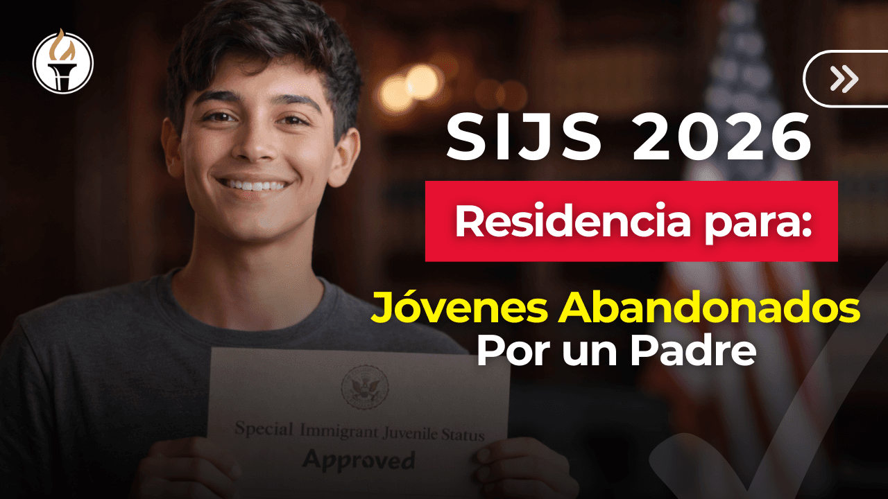 Estatus Juvenil SIJS residencia jovenes abandonados