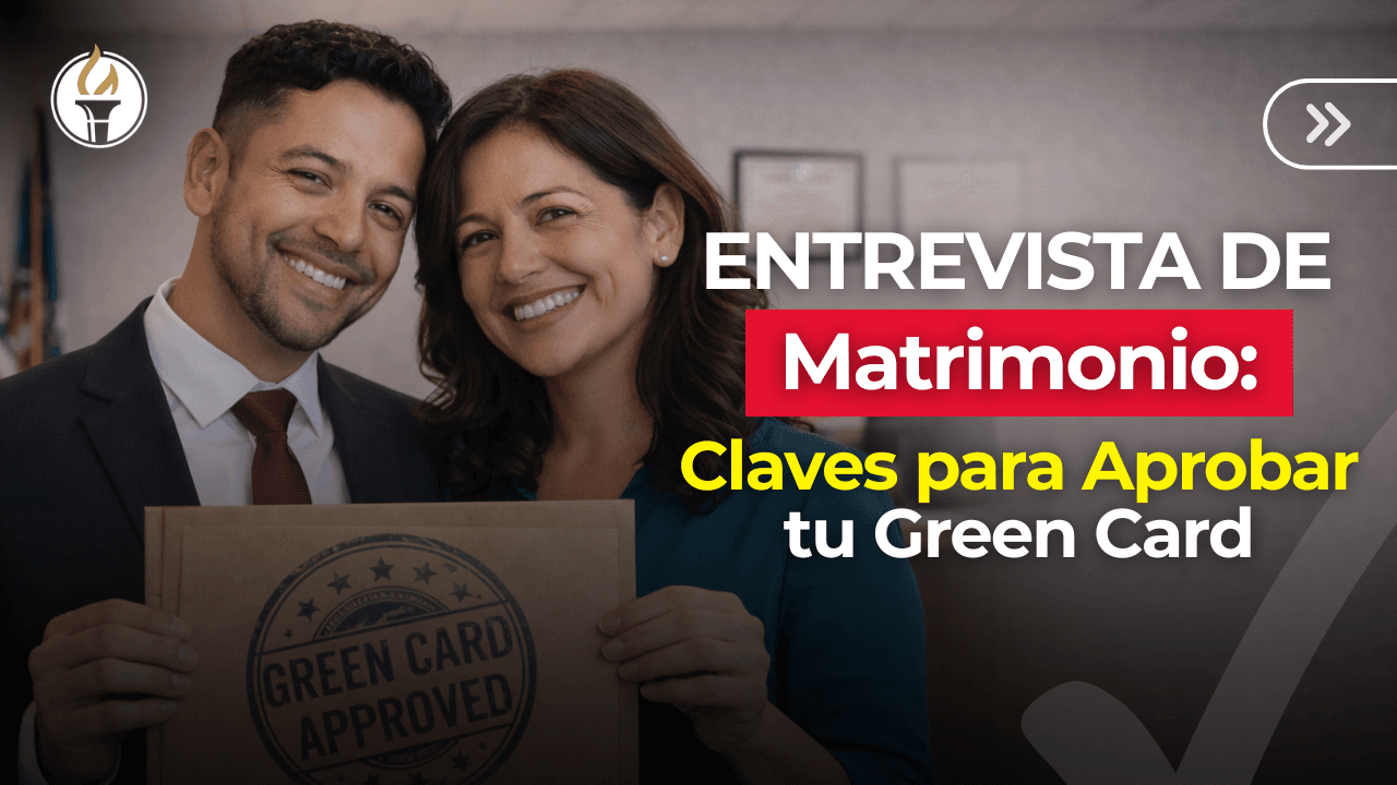 Entrevista de matrimonio USCIS señales de alerta